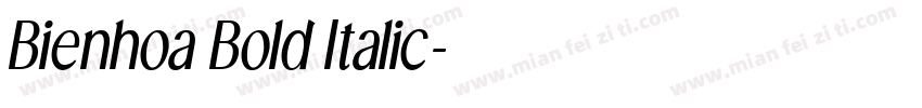 Bienhoa Bold Italic字体转换